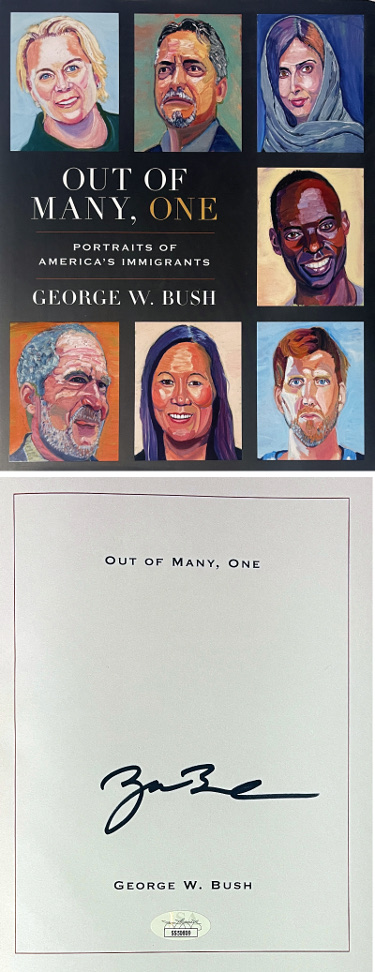 George W. Bush signed 2021 Out Of Many, One First Edition Hardcover- JSA #SS50809 Portraits Book (President/POTUS 43)