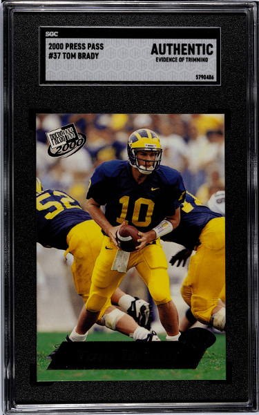 Tom Brady 2000 Press Pass Rookie Card (RC) #37- SGC Slabbed Authentic (Evidence of Trimming/Michigan/New England Patriots)
