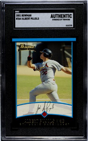 Albert Pujols 2001 Bowman Rookie Card (RC) #264- SGC Slabbed Authentic (Evidence of Trimming/Cardinals)