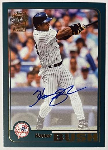 Homer Bush signed 2018 Topps Archives Fan Favorites On Card Auto #FFA-HB (New York Yankees/1998 WS Champ)