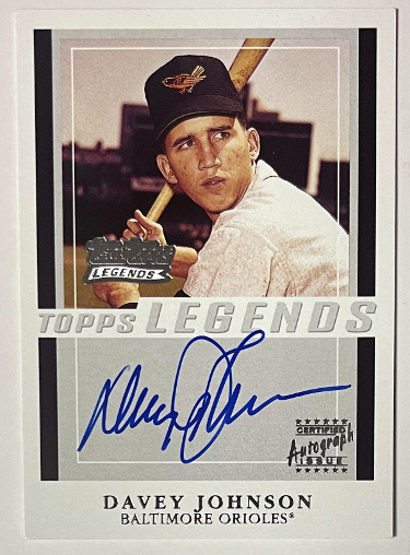 Davey Johnson signed 2003 Team Topps Legends Certified On Card Auto #TT-DJ (Baltimore Orioles)
