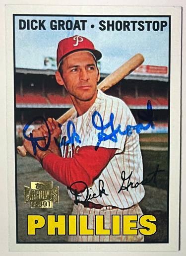 Dick Groat signed 2001 Topps Archives On Card Auto #205- COA (Philadelphia Phillies)