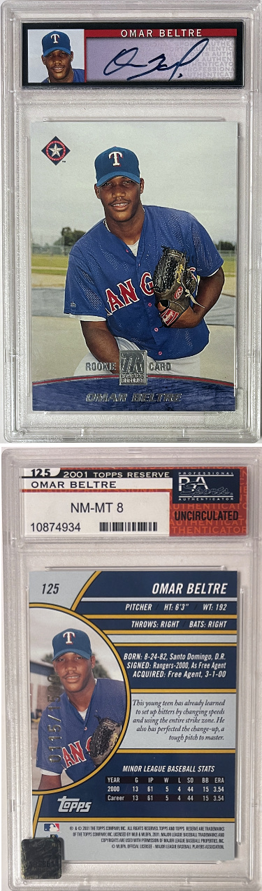 Omar Beltre signed 2001 Topps Reserve Auto Rookie Card #125- Uncirculated- /1500- PSA Graded 8 NM-MT (Texas Rangers)