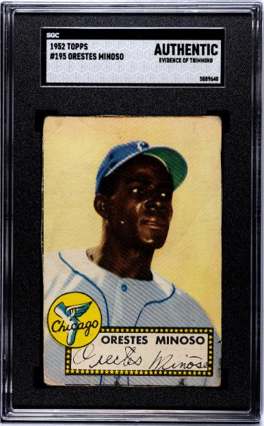 Orestes Minnie Minoso 1952 Topps Rookie Card (RC) #195- SGC Slabbed Authentic (Chicago White Sox/HOF)