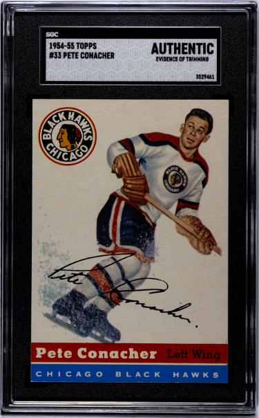 Pete Conacher 1954-55 Topps NHL Card #33- SGC Slabbed Authentic (Evidence of Trimming/Chicago Black Hawks)
