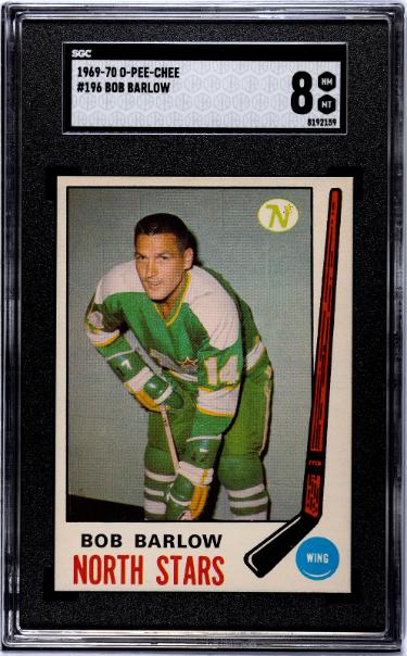 Bob Barlow 1969-70 O-Pee-Chee NHL Rookie (RC) Card #196- SGC Graded 8 NM-MT (Minnesota North Stars)