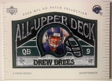 Drew Brees 2003 Upper Deck UD Patch Collection All-Upper Deck  Card #UD-21 (San Diego Chargers)