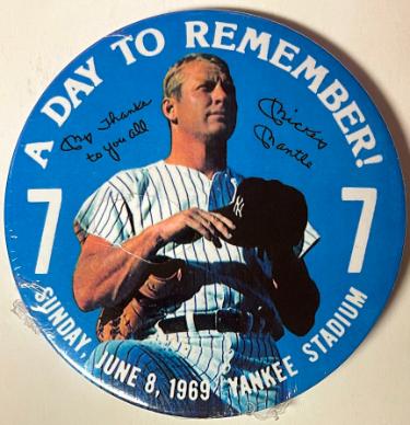 Mickey Mantle 4'' Souvenir Pin Button A Day To Remember 6/8/1969/ Yankee Stadium