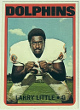 Larry Little 1972 Topps Rookie Card (RC) #240 (Centered/Near Mint/Dolphins 17-0)